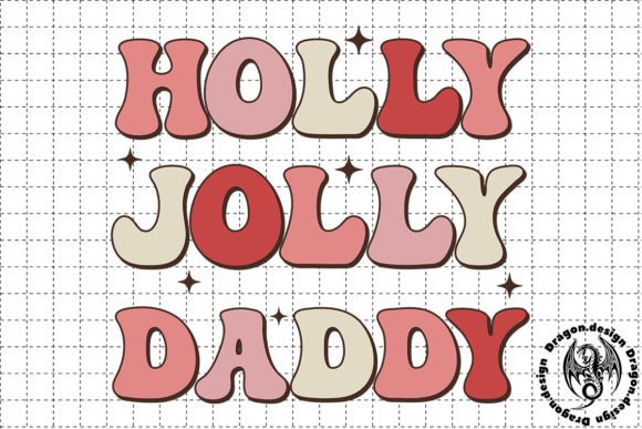 Christmas Holly Jolly Dady SVG for Crafts & Graphics