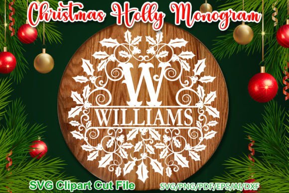 Christmas Holly Monogram: Festive Graphics & Illustrations