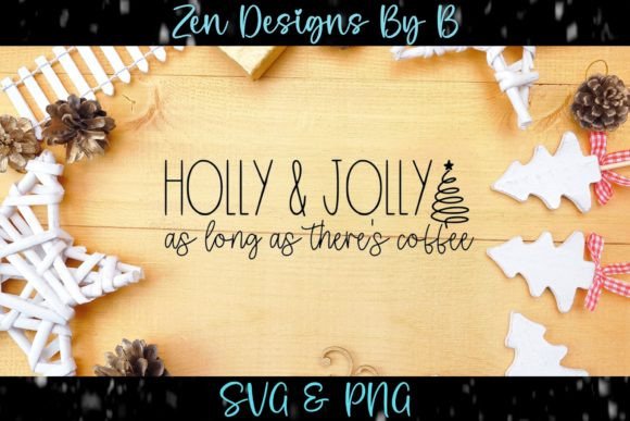 Holly and Jolly Christmas Graphic: SVGs & Illustrations